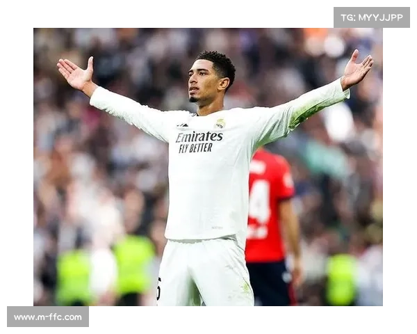 贝林厄姆头球破僵局,本赛季已参与18球,领跑皇马进攻端